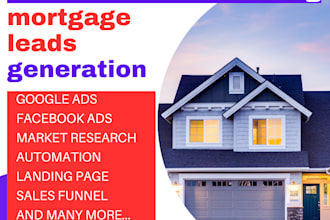 do mortgage leads facebook and google ad email automation