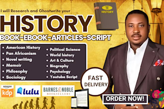 research and ghostwrite your history ebook, novel, script, memoir, history book
