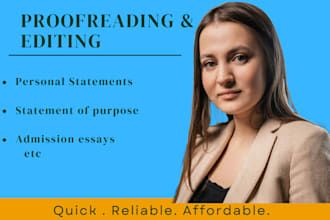 proofread and edit personal statement,  sop, college admission essay