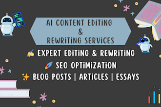 perfectly edit and rewrite ai generated content for blogs essays and articles
