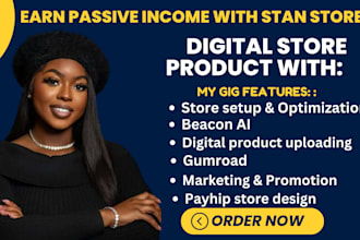 stan store design, gumroad digital product,payhip, beacon ai,starting marketing