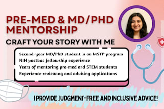 provide personal mentorship to MD and MD phd applicants