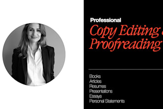thoroughly proofread academic, thesis, and business copy