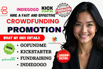do crowdfunding promotion on gofundme kickstarter indiegogo fundraising campaign