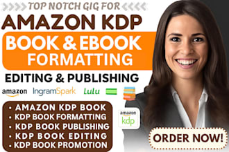 do amazon kdp book promotion book layout formatting book publishing book editing