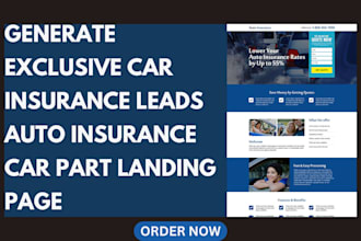 generate exclusive car insurance leads auto insurance car part landing page