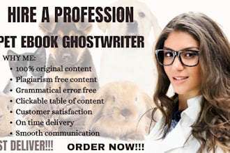 write ebook on pets,pet training,pet cares,dogs,health veterinary,animal