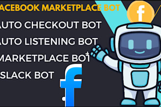 build facebook marketplace bot, online listing bot, monitor bot, notify bot