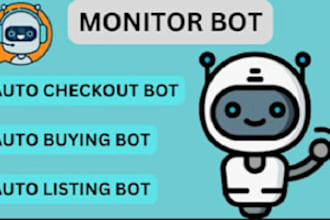 build automated website monitoring bot, auto checkout bot, auto purchasing bot