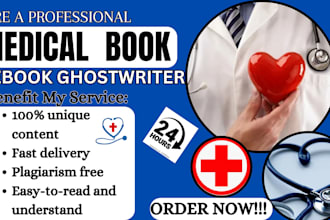 ghostwrite your medical ebook, health and fitness, nursing ebook, ghostwriter