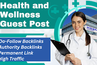 publish high quality health guest post for ranking SEO link building