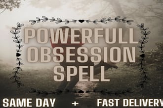 cast strong obsession love spell, powerful get ex back spell fast