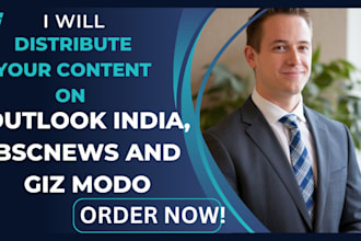 distribute your content on outlook india, bscnews and giz modo