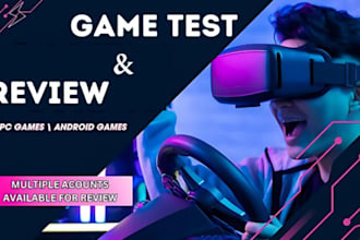 test, review and provide suggestions for your steam, pc games