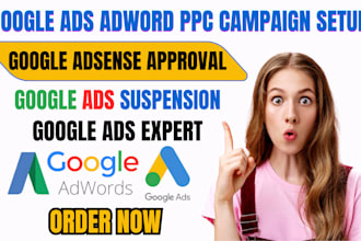 setup google ads adsense approval adwords PPC campaign manager suspension expert