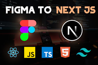convert figma design to responsive react or nextjs website,figma to next js