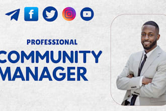 your  community moderator and virtual assistance