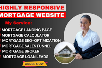 build mortgage website leads, mortgage broker landing page, mortgage calculator