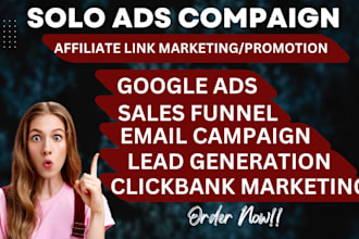 do solo ads promotion, affiliate link marketing, lead sign up, blast campaigns