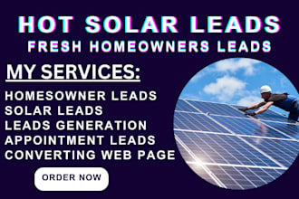 generate hot solar leads, verified homeowner leads, quality leads