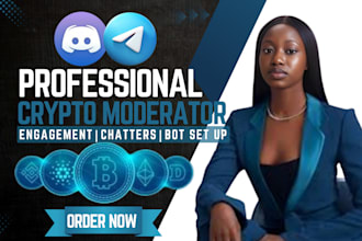 be your crypto telegram discord community manager with 10 active chatters