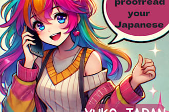 proofread and edit your japanese text as native japanese