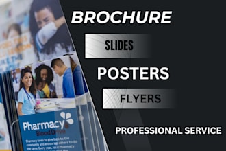 design professional posters, pitch deck, slides, brochures and flyers