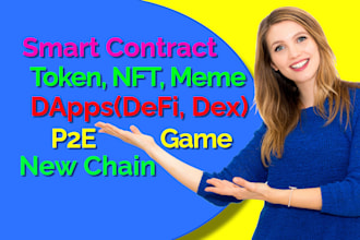 develop smart contract, dapp, p2e game, new blockchain