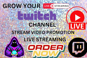 do professional twitch live stream video promotion to boost live viewer