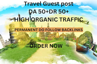 provide  travel backlinks and travel guest posts on high da blogs