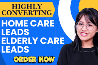 home care leads babysitting senior care elderly care leads home cleaning website