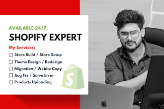 do setup, fix issues, customization, make custom code for your shopify theme