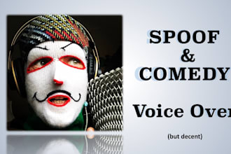 record ott voice overs for your comedy and spoof project