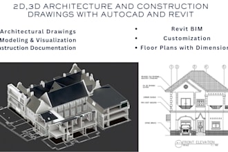 create 2d, 3d architecture and construction drawings with autocad and revit