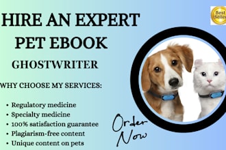ghostwrite ebook on pets,pet cares,pet training,health veterinary,dogs,appendix