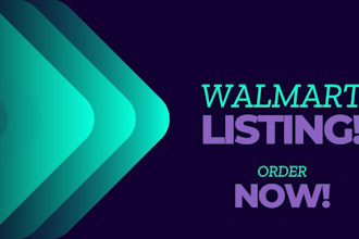 do walmart listing, product optimization, and upload on walmart marketplace