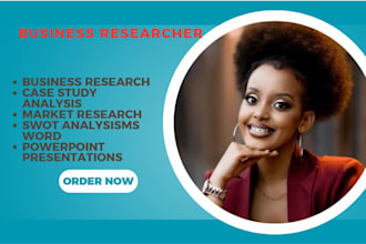 do business research, case study analysis, market research, swot analysis