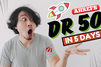 boost google rank with manual high authority ahrefs DR 50 backlinks