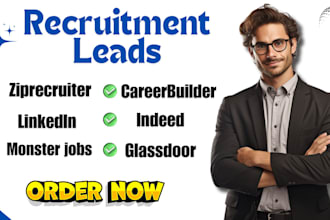 collect high quality recruitment leads from ziprecruiter, linkedin and indeed