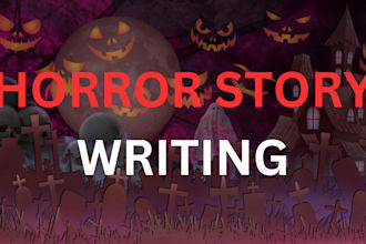 ghostwrite your horror story, scary story, true crime story, thriller, mystery