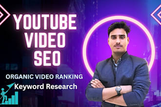 youtube video SEO expert and channel growth specialist