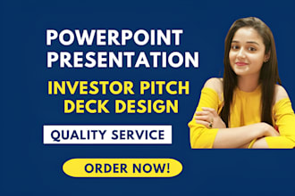 do powerpoint presentation and investor pitch deck design
