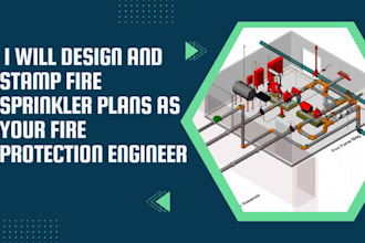 design and stamp fire sprinkler plans as your fire protection engineer