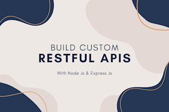 build custom restful apis with node js and express js