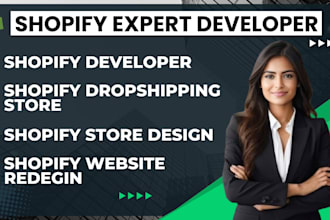 design shopify store , shopify developer and  shopify dropshipping store