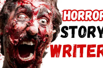 write your horror story, horror ghostwriter, scary story, mystery, horror script