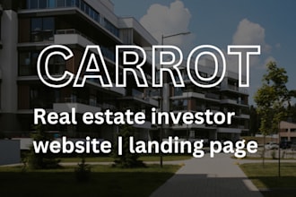 design clean real estate investor carrot website and seo optimized