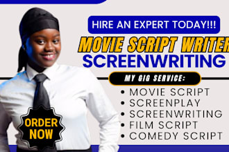 write movie script, film script, tv show screenplay as movie script ghostwriter