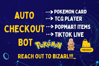 build automated pokemon center bot, tcg bot, tiktok live auto checkout bot