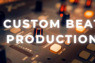 make or produce high quality custom beats for hip hop, rap, and afrobeat